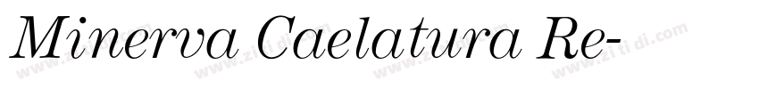 Minerva Caelatura Re字体转换